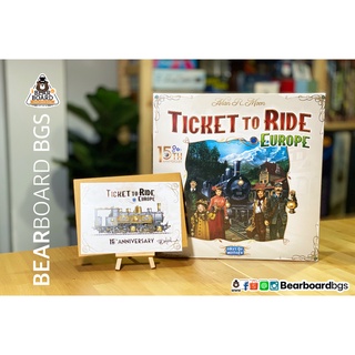 Ticket to Ride Europe 15th Anniversary บอร์ดเกมของแท้