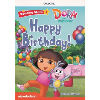 Se-ed (ซีเอ็ด) : หนังสือ Reading Stars 1  Dora the Explorer  Happy Birthday! (P)