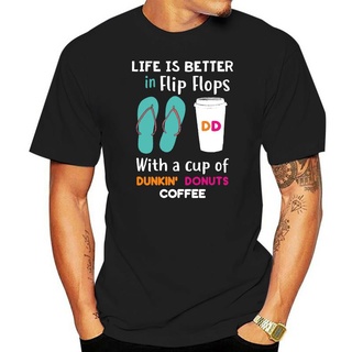 เสื้อยืดคอกลม แขนสั้น ผ้าฝ้าย พิมพ์ลาย Life Is Better In Flip Flops With A Cup Of Dunkin Donuts ทรงหลวม สําหรับผู้ชาย