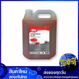 ซอสพริกศรีราชา 5000 มล. เอโร่ Aro Sriracha Chilli Chili Sauce ซอสพริก ซอส ซอสอาหาร ซอสศรีราชา ศรีราชา