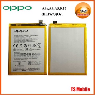 แบตเตอรี่ Oppo A3s,A3,A5,R17(BLP673)Or.