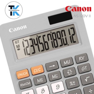 เครื่องคิดเลข แคนนอน Canon Desktop Calculator รุ่น AS-120V II  คุณสมบัติ - เครื่องคำนวณแบบตั้งโต๊ะ จอภาพ LCD ขนาดใหญ่