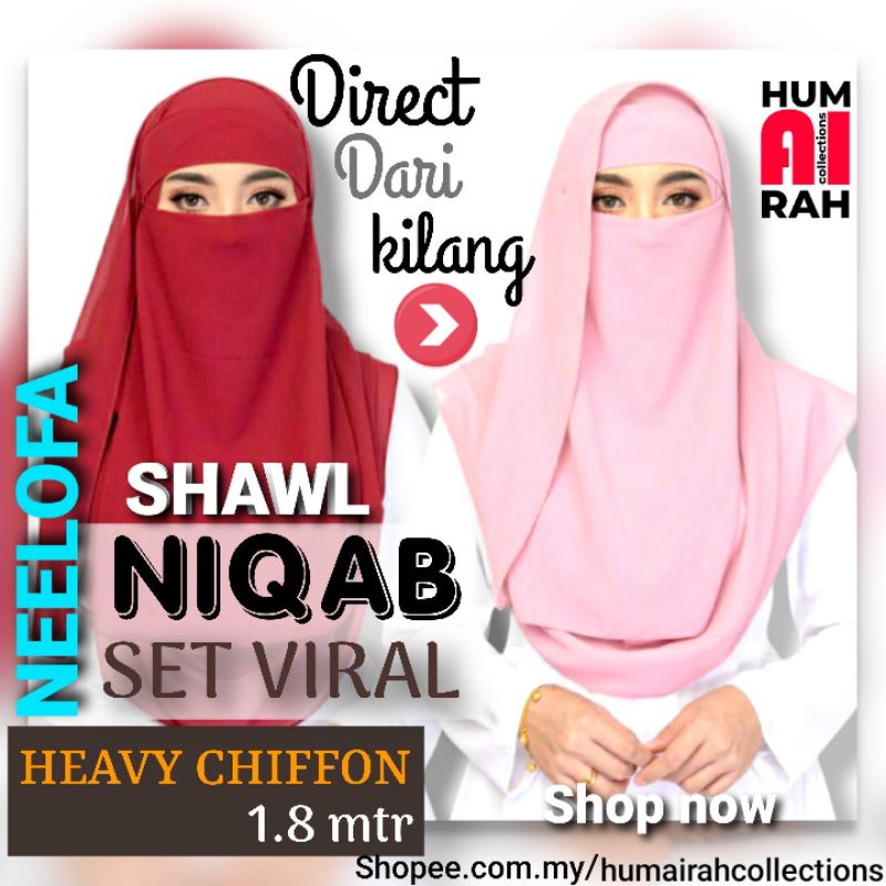 SHAWL NIQAB , SHAWL PURDAH SHAWL NIQAB 1 ชุด SHAWL + NIQAB ( VIRAL Neelofa )