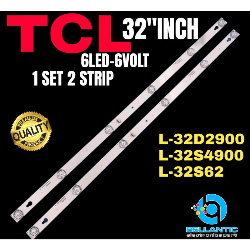 Tcl แบ็คไลท์ทีวี LED 32 นิ้ว L-32D2900-L-32S4900-L-32S62 32 นิ้ว