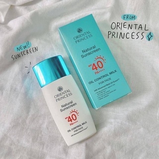 Oriental Princess ครีมกันแดดสำหรับผิวหน้าเนื้อน้ำนม Natural Sunscreen Oil Control Milk For Face SPF 40 PA++++