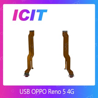 OPPO Reno 5 4G  อะไหล่สายแพรตูดชาร์จ แพรก้นชาร์จ Charging Connector Port Flex Cable（ได้1ชิ้นค่ะ) ICIT 2020