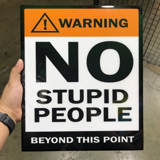 กรอบรูป No Stupid people