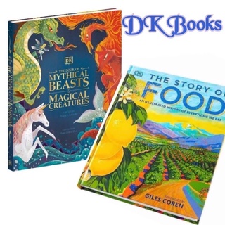 หนังสือความรู้รอบตัว สำหรับเด็ก DK Mythical Beasts and Magical Creatures และ DK The story of Food