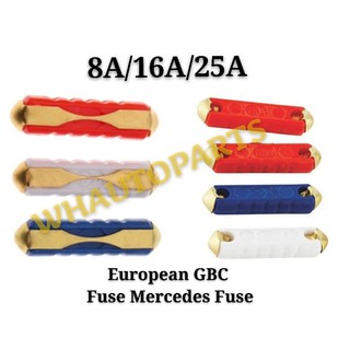 ฟิวส์ GBC Mercedes Fuse 8A/16A/25A (1 ชิ้น)