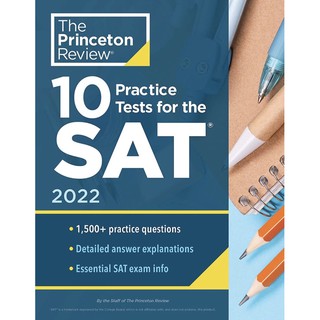 10 Practice Tests for the SAT, 2022: Extra Prep to Help Achieve an Excellent Score (2021) (College Test Preparation)