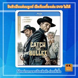 หนัง Bluray Catch the Bullet (2021)