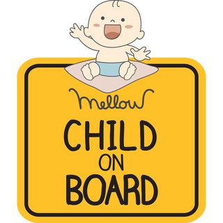 Mellow จุ๊บติดรถเด็ก Child on board | Car tag