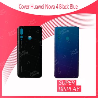 HUAWEI NOVA4 อะไหล่ฝาหลัง หลังเครื่อง Cover For HUAWEI NOVA4 อะไหล่มือถือ คุณภาพดี Super Display