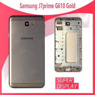 Samsung J7Prime/G610 อะไหล่บอดี้ เคสกลางพร้อมฝาหลัง Body For samsung j7prime/g610 Super Display