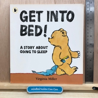 หนังสือนิทานภาษาอังกฤษ ปกอ่อน Get Into Bed! A Story About Going To Sleep