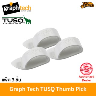 Graph Tech TUSQ Thumb Pick Bright Tone ปิ๊กสวมนิ้วโป้ง