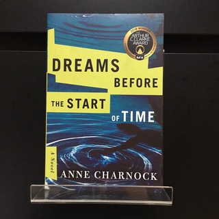 Dreams Before the Start of Time - Anne Charnock