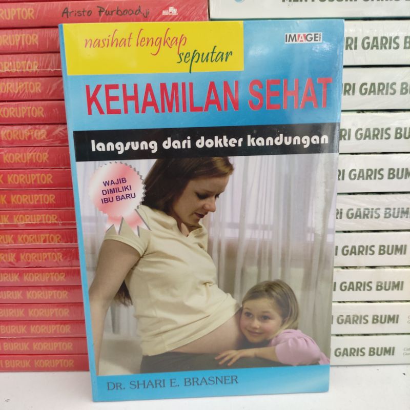 หนังสือต้นฉบับ : คําปรึกษาที่สมบูรณ์เกี่ยวกับการตั้งครรภ์ที่ดีต่อสุขภาพ