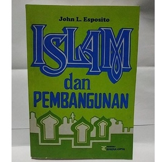 John L ESPOSITO หนังสืออิสลาม และการพัฒนา