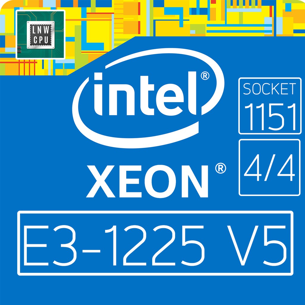 CPU INTEL [1151] E3-1225 V5 4 CORE 4 THREAD แรงระดับ i5 6500