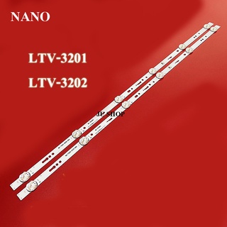 หลอดแบล็คไลท์ TV NANO  รุ่นLTV-3201*LTV-3202 (6ดวง2เส้น)สินค้าใหม่