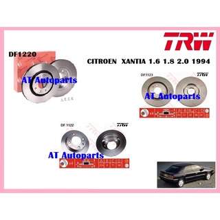 จานเบรคหน้า จานเบรคหลัง CITROEN  XANTIA 1.6 1.8 2.0 1994 ยี่ห้อ TRW ราคาต่อคู่