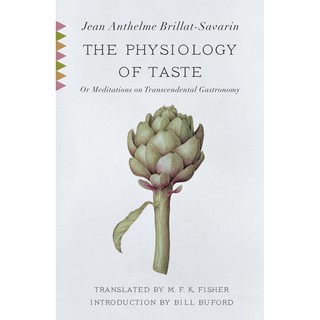 The Physiology of Taste : Or Meditations on Transcendental Gastronomy (Vintage Classics) [Paperback] (ใหม่) พร้อมส่ง