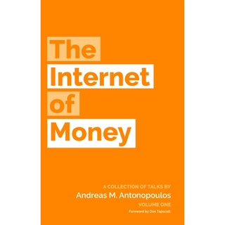 The Internet of Money by Andreas