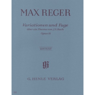 MAX REGER Variations and Fugue on a Theme by J. S. Bach op. 81 (HN493)