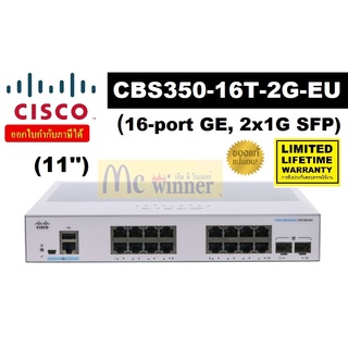 SWITCH (สวิตซ์) CISCO 16 PORTS รุ่น CBS350-16T-2G-EU (11) (16-port GE, 2x1G SFP) ประกันตลอดการใช้งาน *ของแท้ ประกันศูนย์*