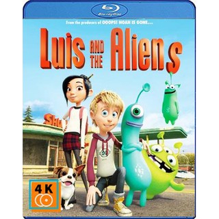 หนัง การ์ตูน Bluray Luis and The Aliens (2018) หลุยส์ตัวแสบ กับแก๊งเอเลี่ยนตัวป่วน