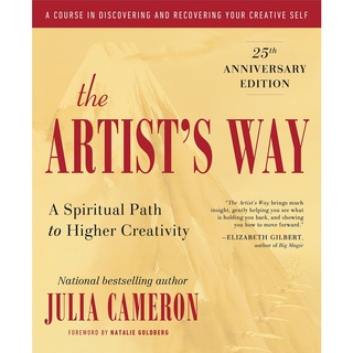 The Artists Way : A Spiritual Path to Higher Creativity