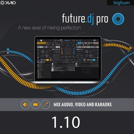 Xylio Future Dj Pro 1.10.2 โปรแกรม Dj มิกซ์เพลง | Shopee Thailand