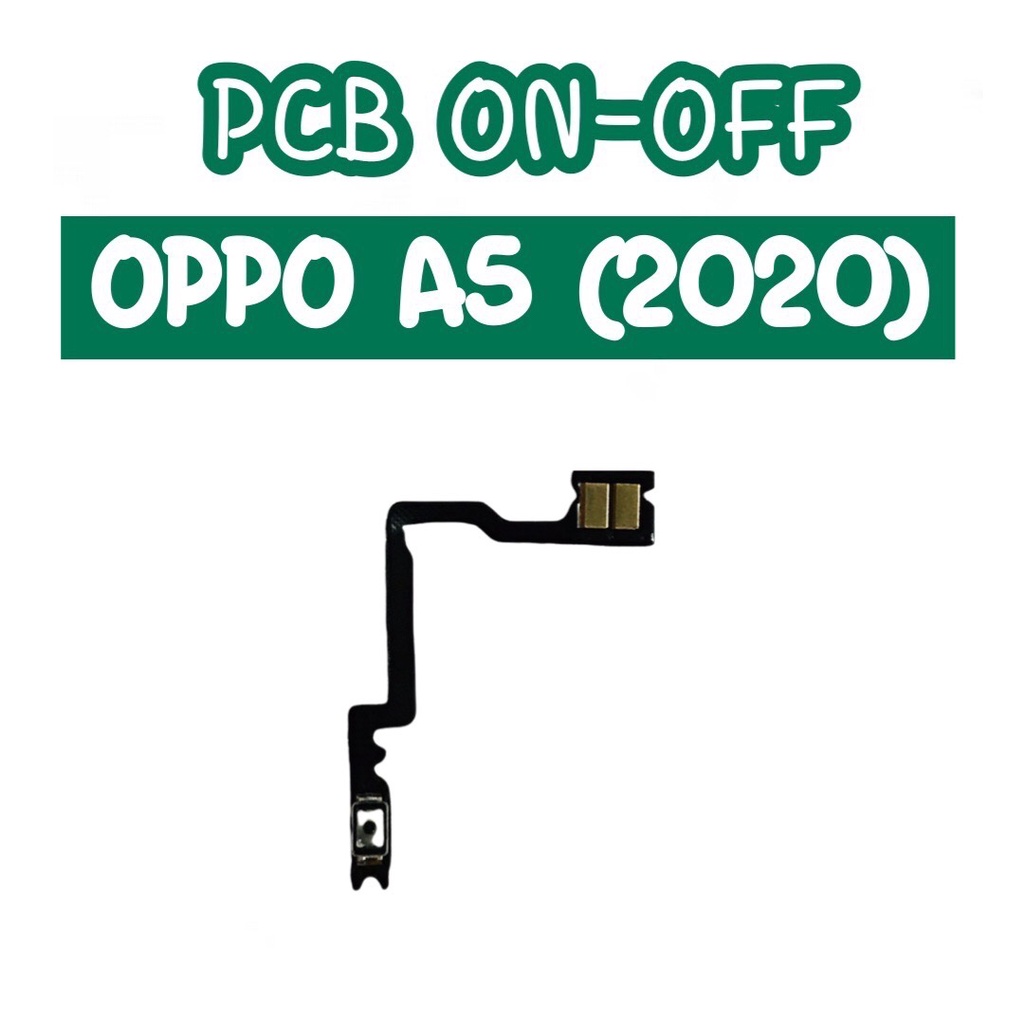 แพรสวิต ปิด -​เปิด PCB on-off Oppo A5 2020 แพรเปิด-ปิด oppo A5 (2020) แพรปุ่มสวิตปิดเปิด OppoA5 2020