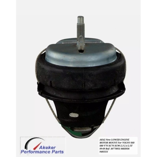 AK42 New LOWER ENGINE MOTOR MOUNT For VOLVO S60 S80 V70 XC70 XC90 2.3 2.4 2.5T 99-09 Ref: 30778951 8
