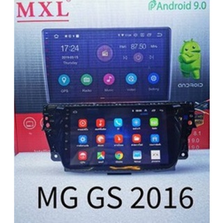 เครื่องเล่นระบบ Android ตรงรุ่น MG GS ปี16 ใหม่ล่าสุด MXL​ 9"/Android V:10