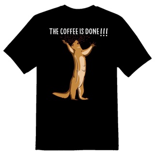 เสื้อยืดโอเวอร์ไซส์เสื้อยืด ผ้าฝ้าย พิมพ์ลาย The Coffee Is Done คุณภาพดี สําหรับผู้ชายS-3XL