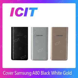 Samsung A80 อะไหล่ฝาหลัง หลังเครื่อง Cover อะไหล่มือถือ คุณภาพดี ICIT-Display