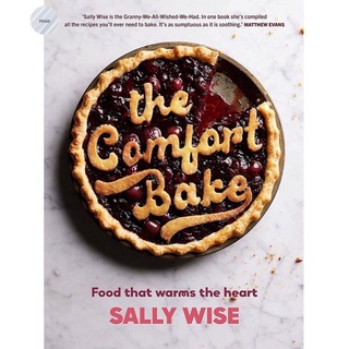 THE COMFORT BAKE by Sally Wise