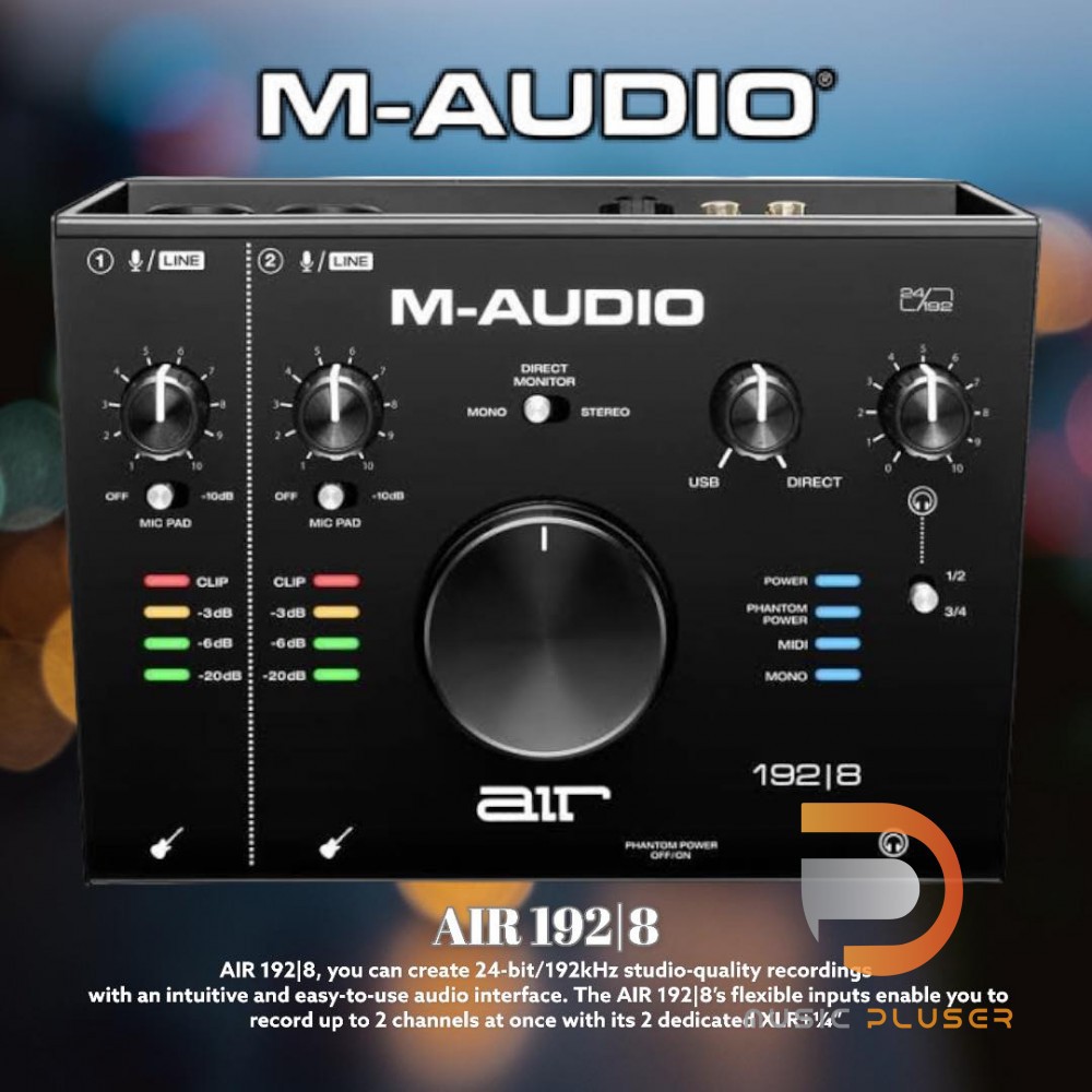 M-AUDIO AIR-192|8 2-In/4-Out 24/192 ออดิโอดินเตอร์เฟส 2-In/4-Out, 24-bit/192kHz ของแท้100% ประกันศูน