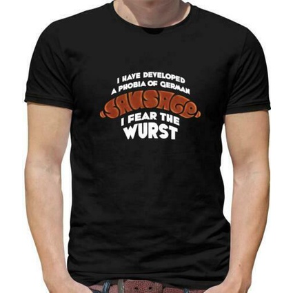 Fear The Wurst Mens T-Shirt Sausage Bratwurst อาหารเยอรมัน