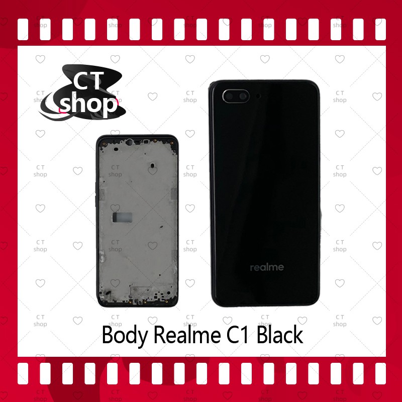 สำหรับ Realme C1 อะไหล่บอดี้ เคสกลางพร้อมฝาหลัง Body อะไหล่มือถือ คุณภาพดี CT Shop
