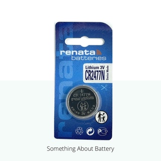 ถ่านกระดุม Renata CR2477N Lithium 3V 1 แผง จำนวน 1 ก้อน แท้ 100%