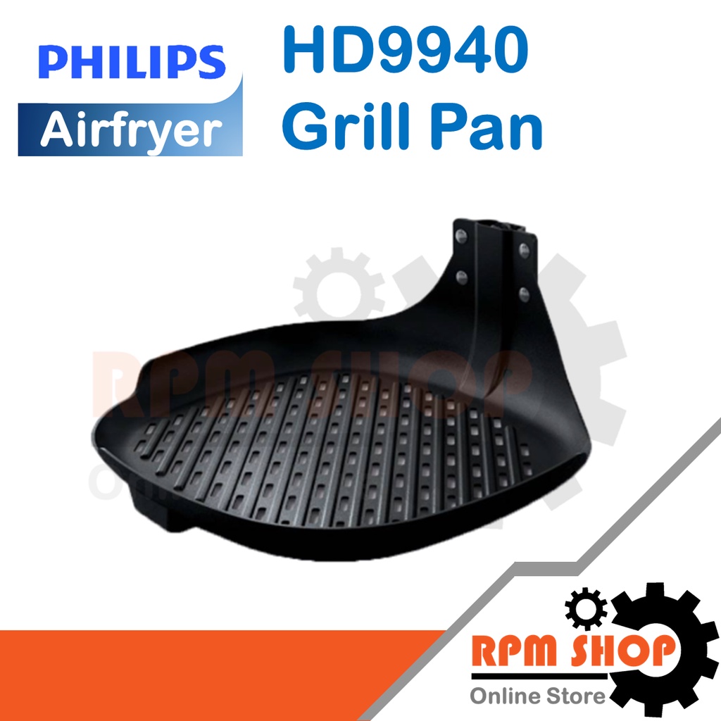 HD9940 Grill Pan Service pack อุปกรณ์เสริมของแท้สำหรับ PHILIPS Airfryer รุ่น HD9621,9641,9721และ9741 (420303613831)