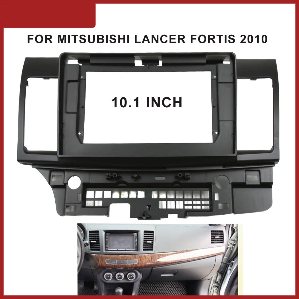 แผงวิทยุรถยนต์ 9 นิ้ว 10.1 นิ้ว สําหรับเครื่องเล่น MITSUBISHI LANCER Fortis 2010 Dash Frame Installation 2 Din DVD Gps Mp5 Android