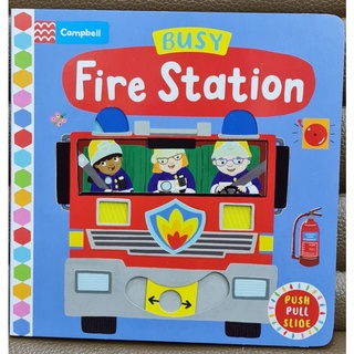 Busy Fire Station  (push pull slide board book) เหมาะสำหรับ 1+ กระดาษแข็งหนาทุกหน้า