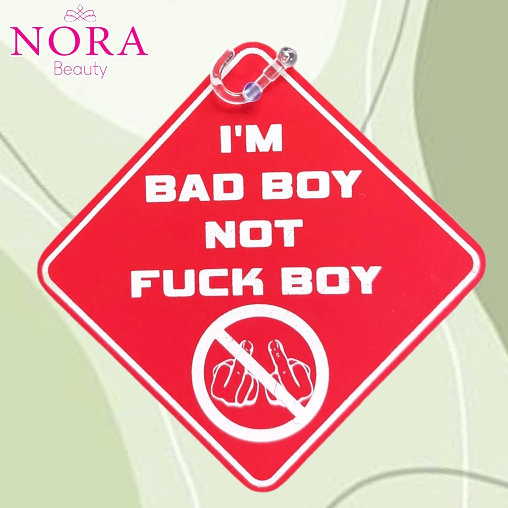 ป้าย IM BAD BOY /***