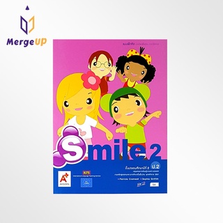 แบบฝึกหัด อจท. Smile ป.2 รายวิชาพื้นฐาน ภาษาอังกฤษ ตามหลักสูตรแกนกลางการศึกษาขั้นพื้ฐาน พุทธศักราช 2551