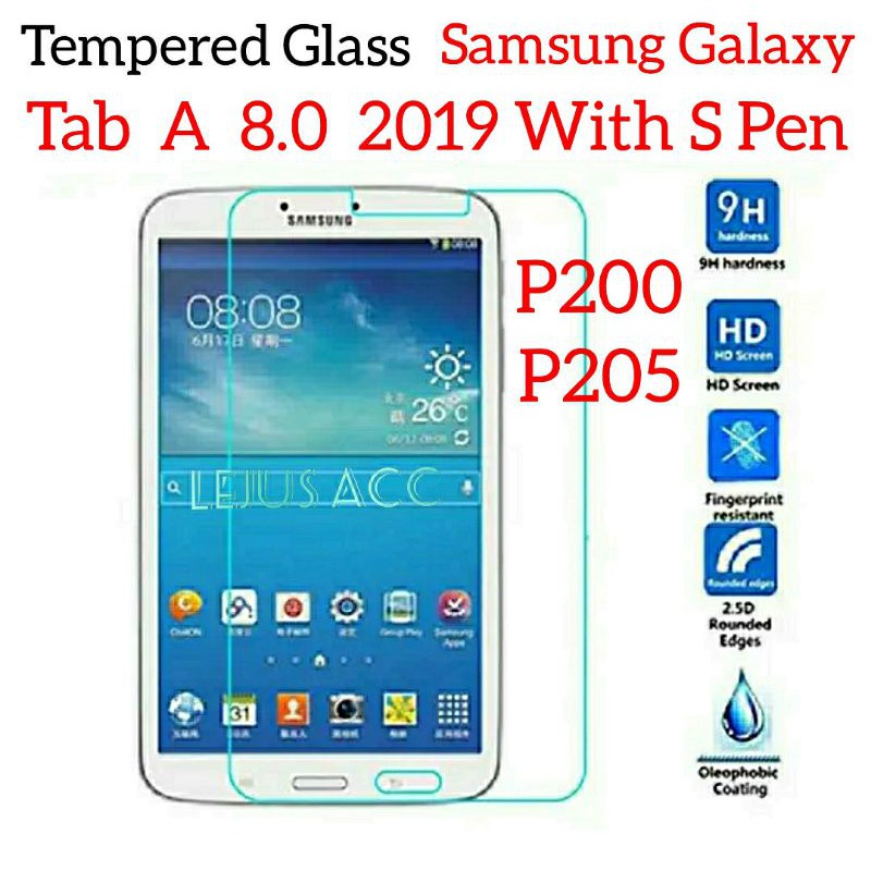กระจกนิรภัย 9H 0.3 มม.2.5D Samsung Gakaxy Tab A 8.0 2019 พร้อมปากกา S P200 P205