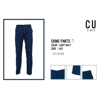 กางเกงขายาว Chino pants ชิโน่ ทรงกระบอกเล็ก : Light Navy : CU PANTS